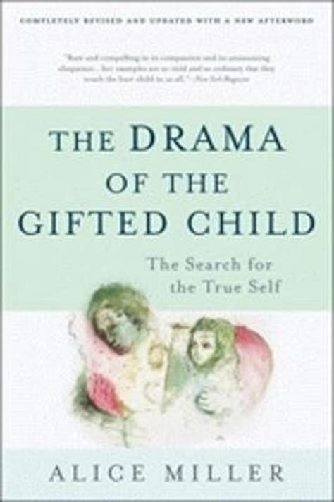 the drama of the gifted child the search for the true self Kindle Editon