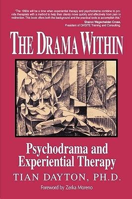 the drama within psychodrama and experiential therapy PDF