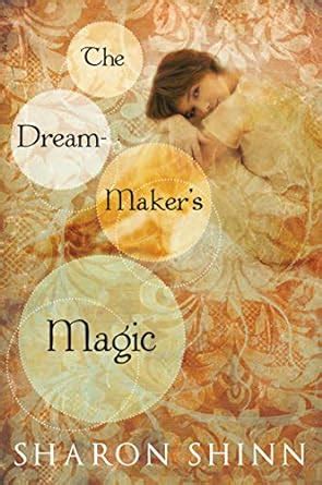 the dream makers magic the safe keepers book 3 Kindle Editon