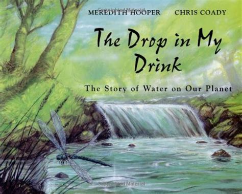 the drop in my drink the story of water on our planet Kindle Editon