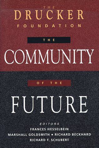 the drucker foundation the community of the future Doc