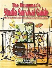 the drummers studio survival guide the studio series PDF