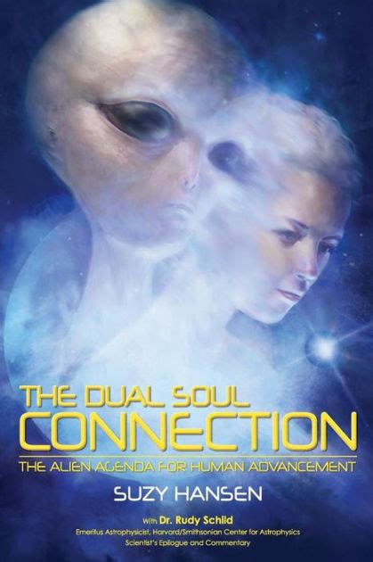 the dual soul connection the alien agenda for human advancement Epub