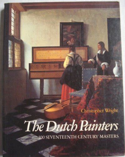 the dutch painters 100 seventeenth century masters Reader