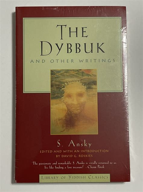 the dybbuk and other writings by s ansky Kindle Editon