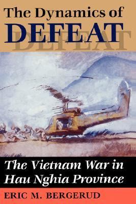 the dynamics of defeat the vietnam war in hau nghia province Doc
