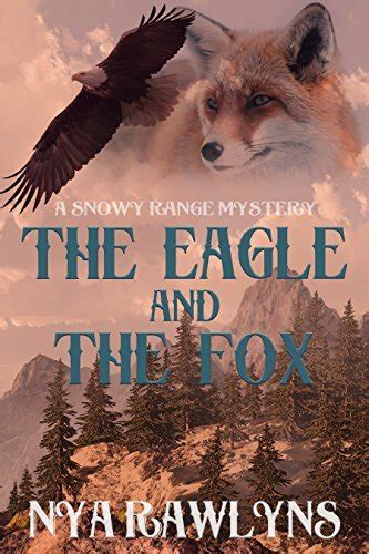the eagle and the fox a snowy range mystery Kindle Editon