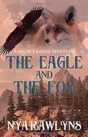 the eagle and the fox a snowy range mystery Kindle Editon