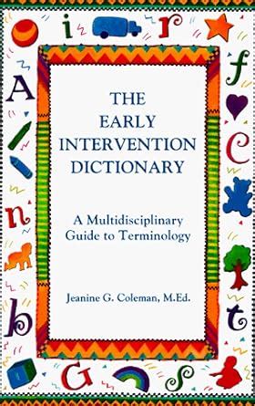 the early intervention dictionary a multidisciplinary guide to terminology PDF