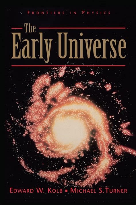 the early universe frontiers in physics Reader