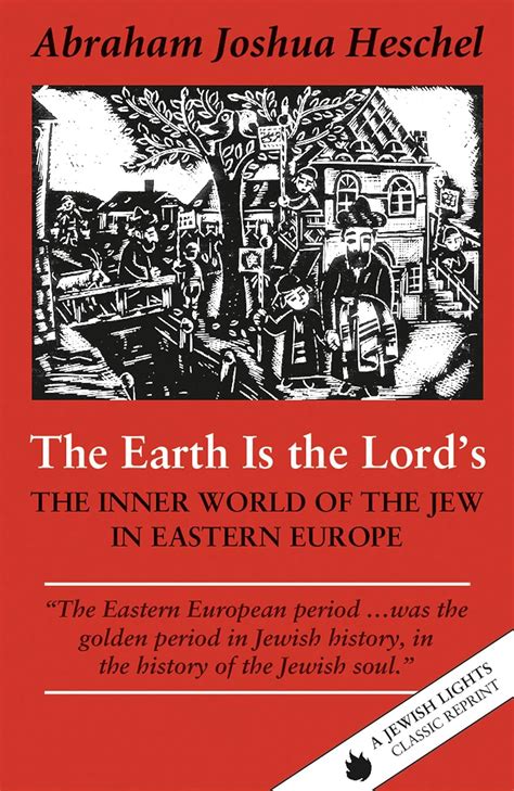 the earth is the lords the inner world of the jew in eastern europe jewish lights classic reprint Kindle Editon