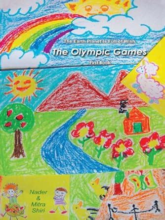 the earth planet is full of wish the olympic games first book Reader