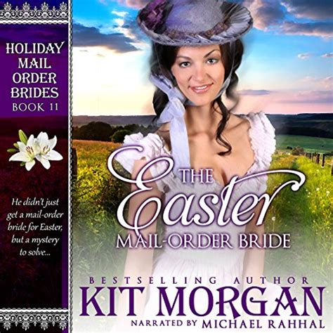 the easter mail order bride holiday mail order brides book 11 Reader