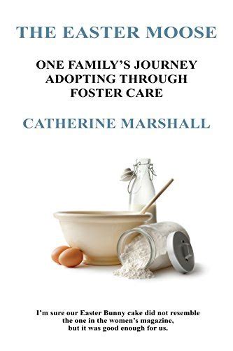 the easter moose one familys journey adopting through foster care PDF