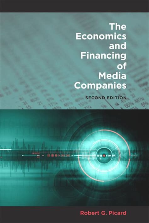 the economics and financing of media companies second edition Doc