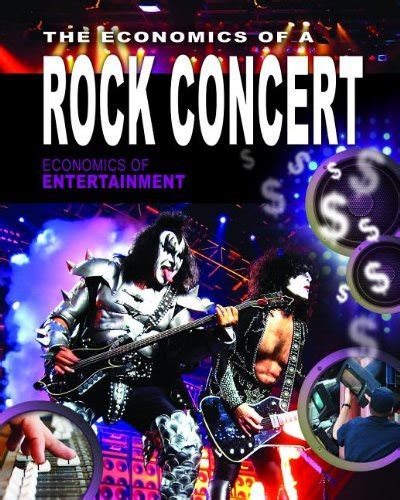 the economics of a rock concert economics of entertainment Doc