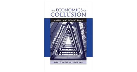 the economics of collusion cartels and bidding rings Epub