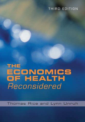 the economics of health reconsidered third edition Reader