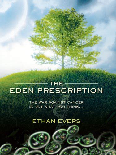 the eden prescription the war on cancer is not what you think Kindle Editon