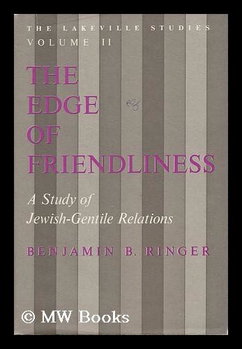 the edge of friendliness a study of jewish gentil Epub