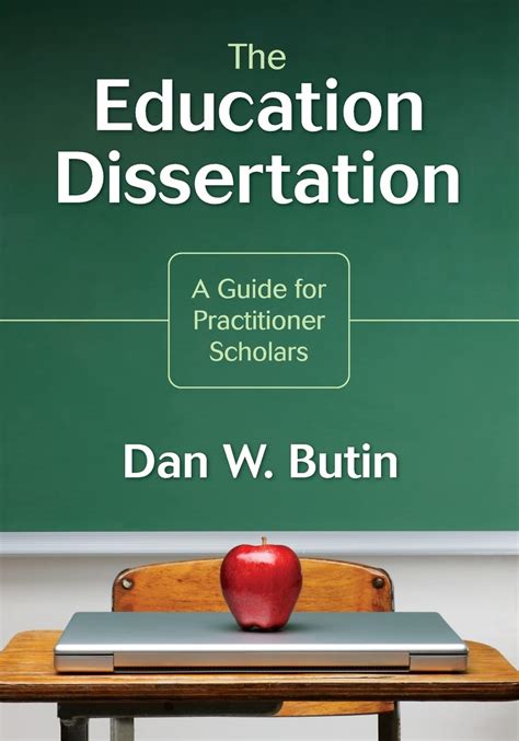 the education dissertation a guide for practitioner scholars Epub