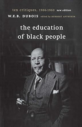 the education of black people ten critiques 1906 1960 Doc