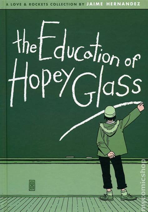 the education of hopey glass love and rockets Reader