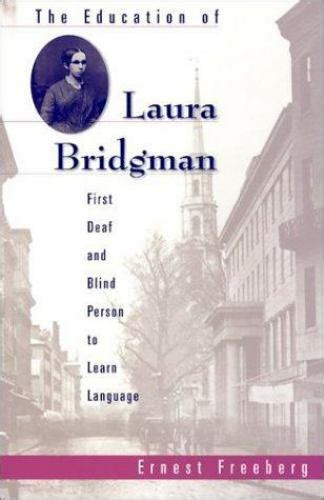 the education of laura bridgman first deaf and blind person to learn language PDF