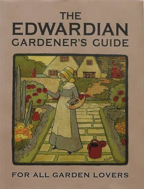 the edwardian gardener s guide the edwardian gardener s guide Reader