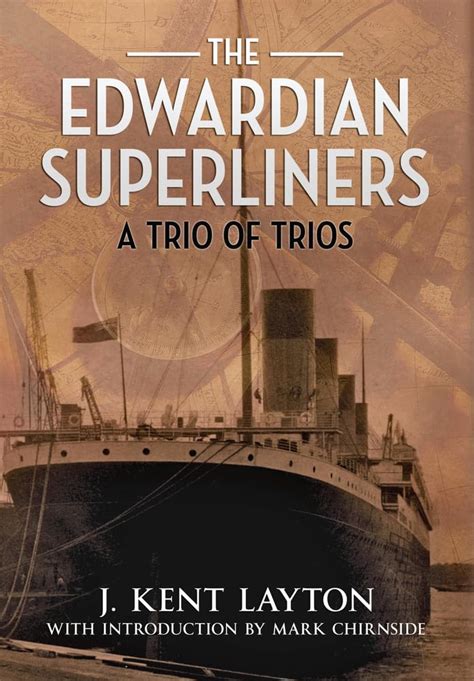 the edwardian superliners a trio of trios Epub