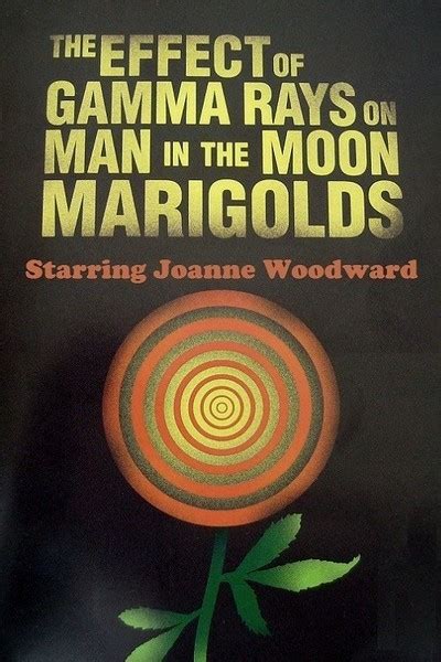 the effect of gamma rays on man in the moon marigolds Reader