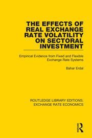 the effects of real exchange rate volatility on sectoral investment the effects of real exchange rate volatility on sectoral investment Reader