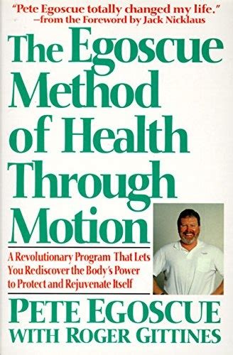 the egoscue method of health through motion revolutionary program that lets you rediscover the bodys power to Kindle Editon