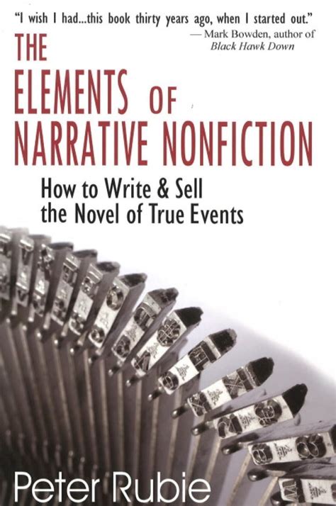 the elements of narrative nonfiction how to write and sell the novel of true events Reader