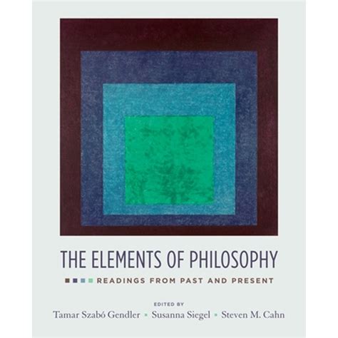 the elements of philosophy readings from past and present Kindle Editon