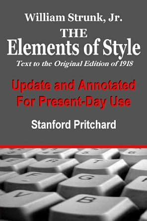 the elements of style annotated and updated for present day use PDF