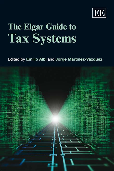 the elgar guide to tax systems the elgar guide to tax systems Reader