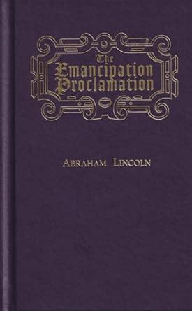 the emancipation proclamation little books of wisdom Reader