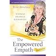 the empowered empath quick and easy owning embracing and managing your special gifts empath empowermentÂ® PDF