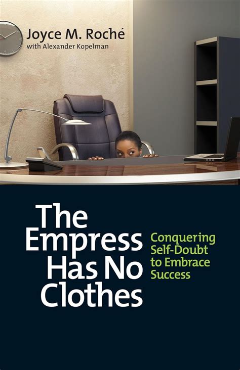 the empress has no clothes conquering self doubt to embrace success Kindle Editon