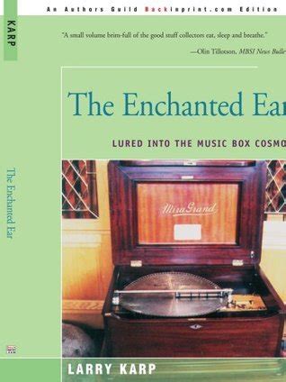the enchanted ear lured into the music box cosmos Reader