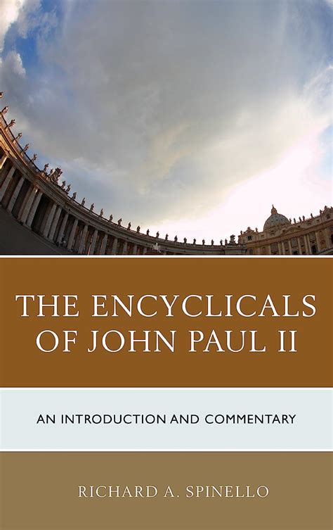 the encyclicals of john paul ii an introduction and commentary Kindle Editon