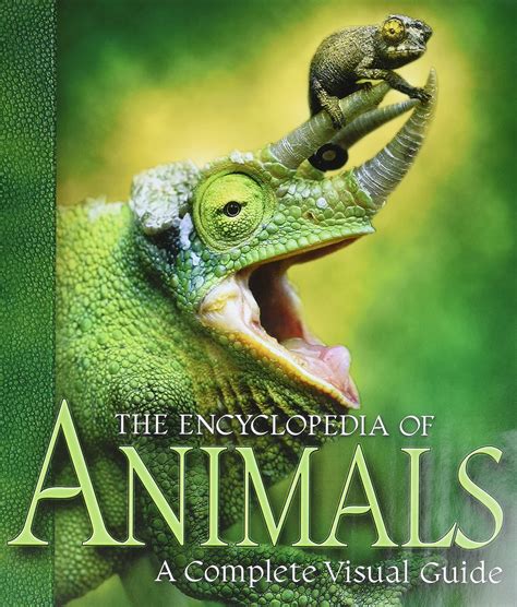 the encyclopedia of animals a complete visual guide Reader