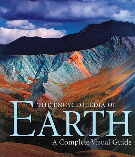 the encyclopedia of earth a complete visual guide Reader
