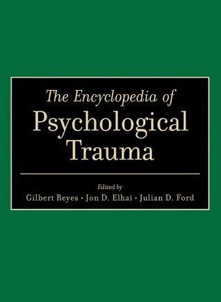 the encyclopedia of psychological trauma Reader