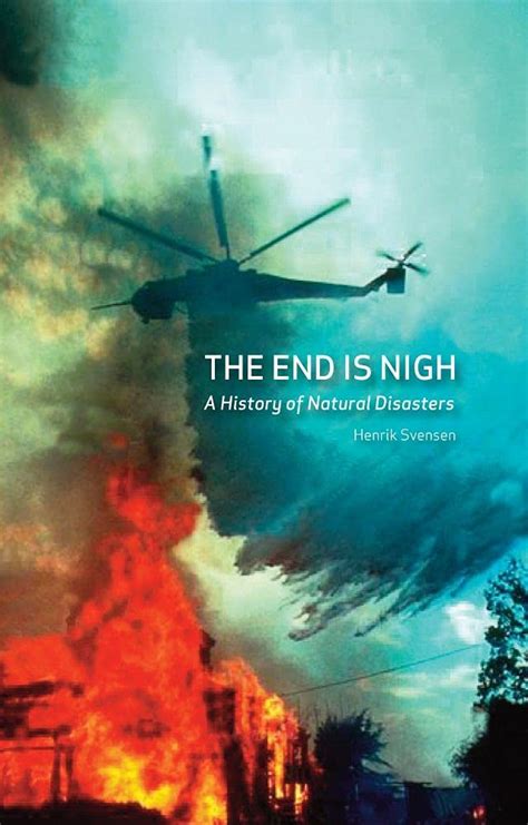 the end is nigh a history of natural disasters Kindle Editon
