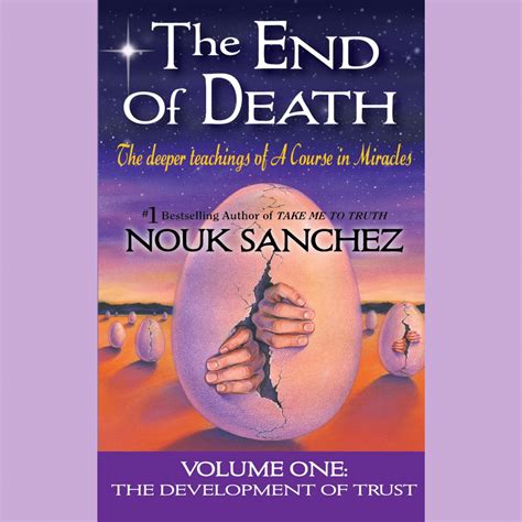 the end of death volume one the development of trust PDF