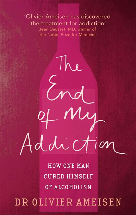 the end of my addiction how one man cured himself of alcoholism Reader