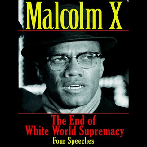 the end of white world supremacy four speeches Kindle Editon