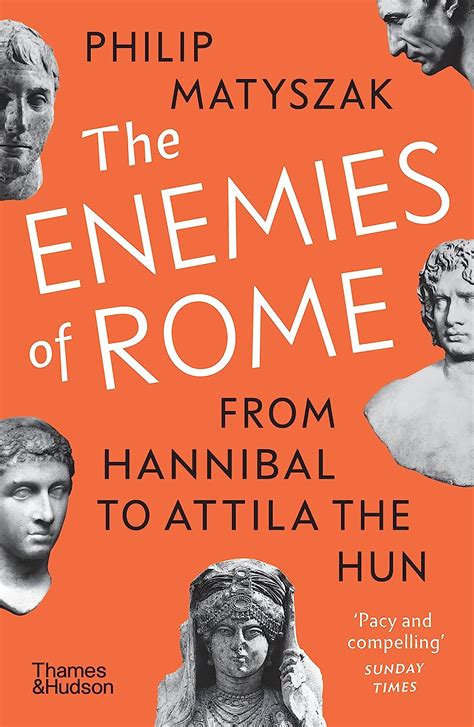 the enemies of rome from hannibal to attila the hun Epub